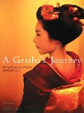 A Geisha’s Journey: My Life As a Kyoto Apprentice, by Komomo