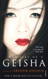 Memoirs of a Geisha, by Arthur Golden