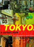 Tokyo a Certain Style by Kyoichi Tsuzuki
