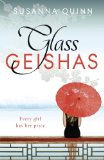 Glass Geishas by Susanna Quinn